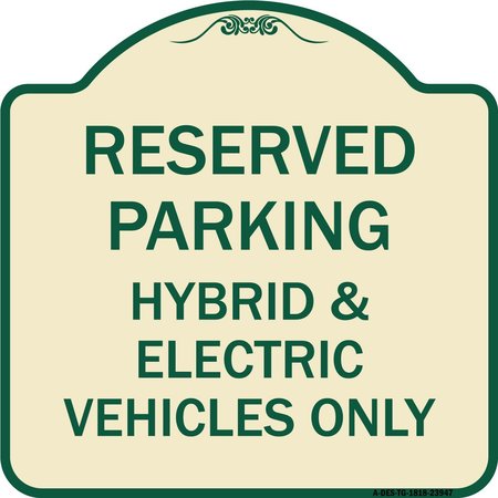 SIGNMISSION For Electrical Cars Reserved Parking Hybrid & Electric Vehicles Alum Sign, 18" x 18", TG-1818-23947 A-DES-TG-1818-23947